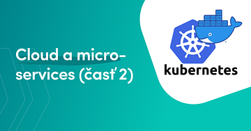 Učím sa používať cloud a microservices (časť II.)