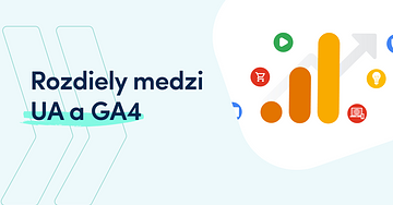 Rozdiely medzi Universal Analytics a Google Analytics 4