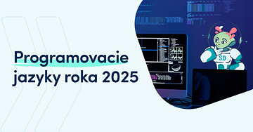 TOP 5 programovacích jazykov roka 2025