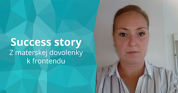 Success story: z materskej k front-endu 