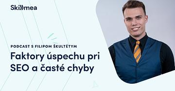 Filip Škultéty: 5 SEO tipov pre začínajúcich podnikateľov