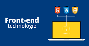 Front-End development technológie