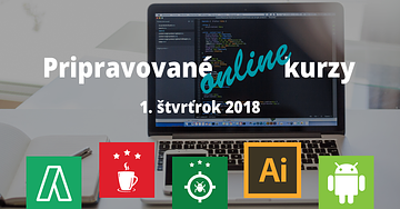  Pripravované online kurzy - 1. štvrťrok 2018