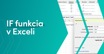 Ako používať IF funkciu v Exceli