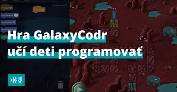 Hra GalaxyCodr učí programovať deti od 8 rokov